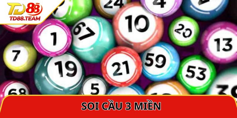 Hướng Dẫn Chiến Lược Soi Cầu 3 Miền Từ Cao Thủ