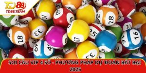 Soi Cầu Vip 4 Số - Phương Pháp Dự Đoán Bất Bại 2025