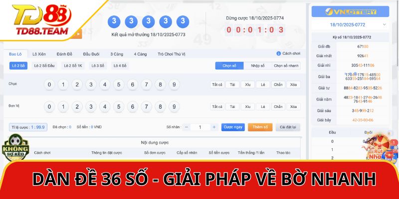 Dàn Đề 36 Số - Giải Pháp Về Bờ Nhanh, Nhận Thưởng Chất